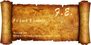 Fried Elemér névjegykártya